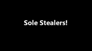 Sole Stealers!