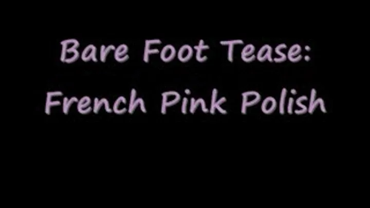 Barefoot Tease: French Pink Polish