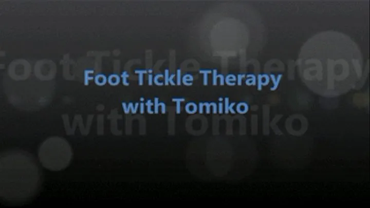 Foot Tickle Therapy with Tomiko FULL