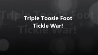 Triple Tootsie Foot Tickle War!