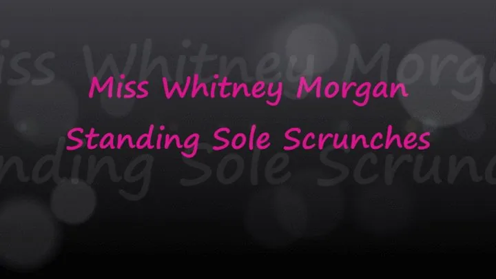 Whitney Morgan: Standing Sole Scrunches