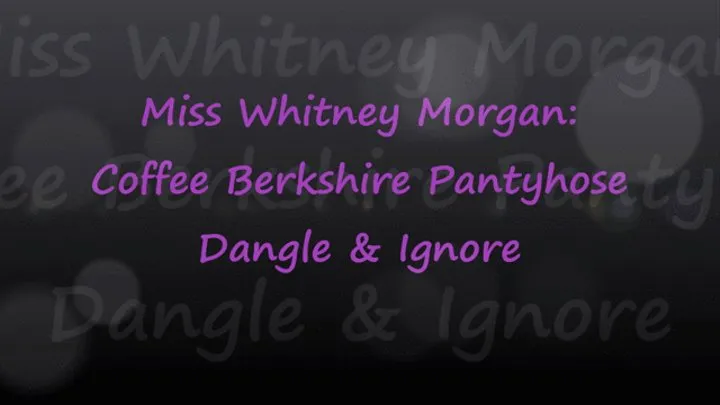 Whitney Morgan: Coffee Berkshire Pantyhose Dangle Ignore