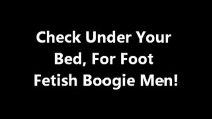 Foot Fetish Boogie Man