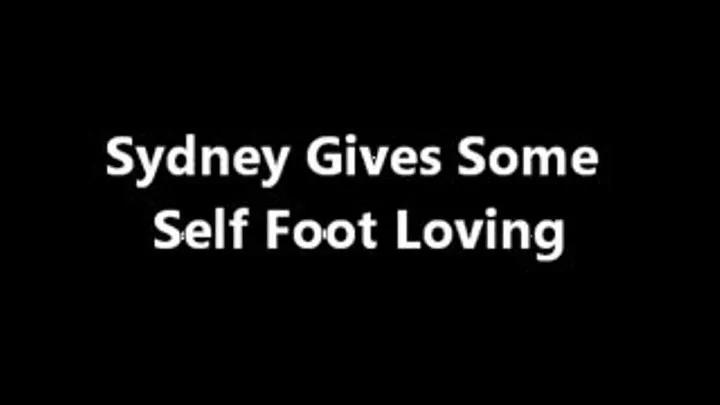 Sydney Gives Some Self Foot Lovin