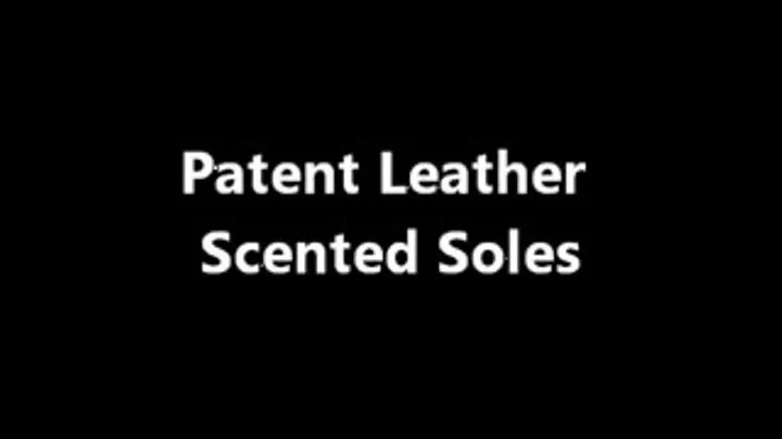 Patent Leather Scented Soles