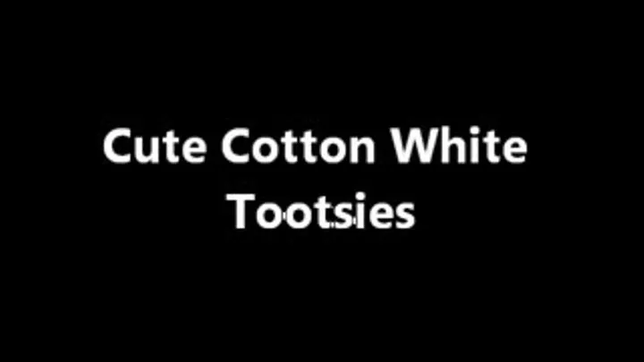 Cute Cotton White Tootsies