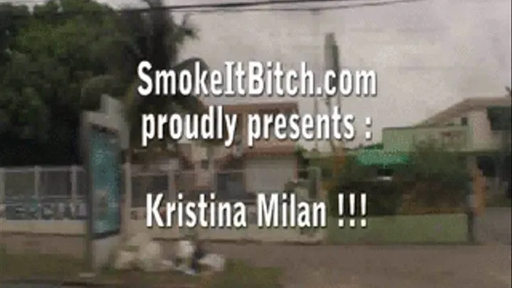 Kristina Milan smokes for us!