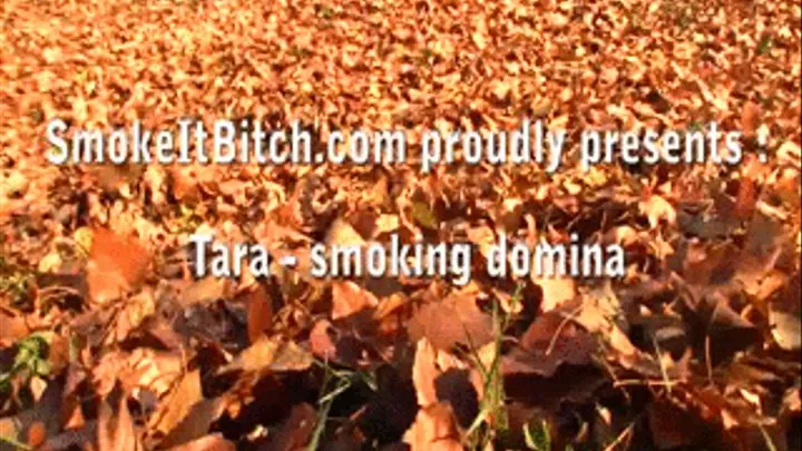 Dominant Tara smoking