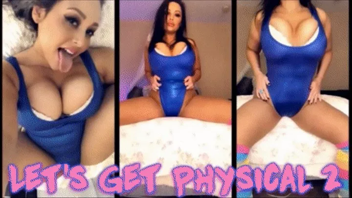 Lets Get Physical 2