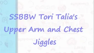 SSBBW Tori Talia's Jiggly Arms and Boobs