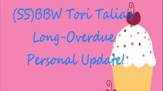 SSBBW Tori Talia's Personal Update