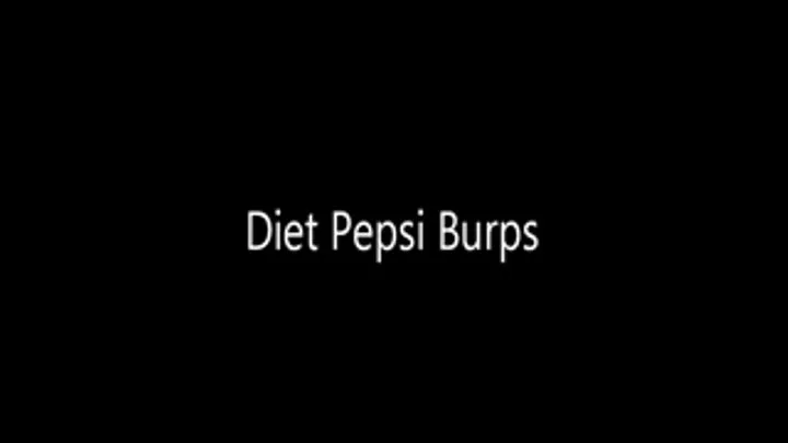 Diet Pepsi Burps