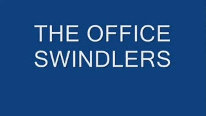 "The Office Swindlers" With KristynaDark