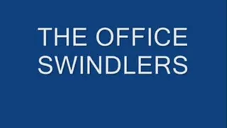 "The Office Swindlers" With KristynaDark