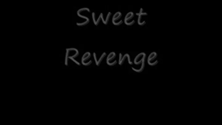 "Sweet Revenge" With Dakkota Grey