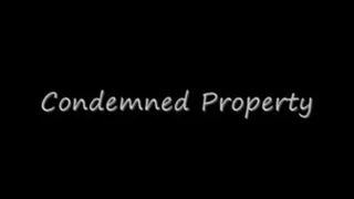 "Condemned Property" With Real Estate Agent Sara Anderson