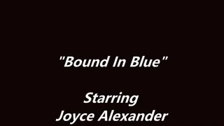 "Bound In Blue", Part I