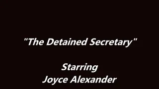 "The Detained Secretary