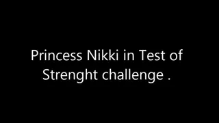 Princess Nikki in Test of Strength challenge