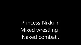 PRINCESS NIKKI VS ALPHA MALE, NAKED COMBAT CHALLENGE ROUND 1