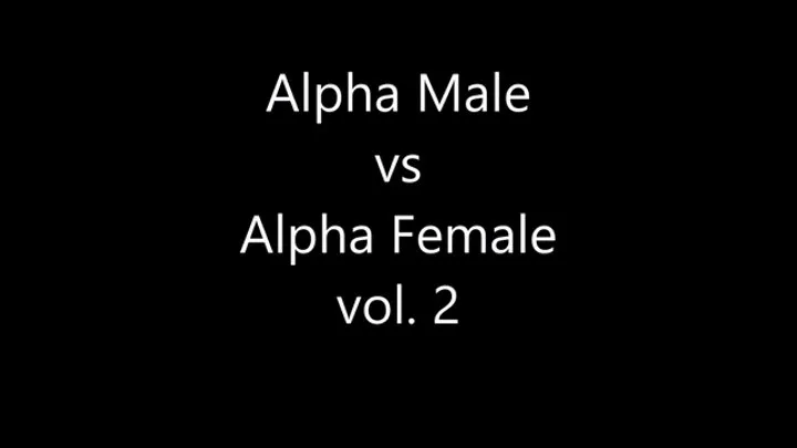 ALPHA MALE VS ALPHA FEMALE, NEW CHALLENGE, PART 1