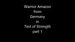 WARRIOR AMAZON FROM GERMANY IN TEST OF STRENGTH CHALLENGE AND SPANKING WRESTLING