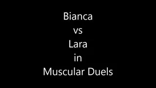 TEST OF STRENGTH TOURNAMENT, PART 3 : BIANCA VS LARA