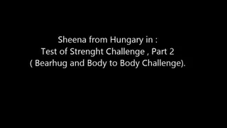 SHENNA WRESTLER IN, TEST OF STRENGTH CHALLENGE PART 2