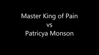 MASTER KING OF PAIN VS PATRYCIA MONSONN, PART 1