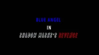 Blue Angel's Purity Stolen By Shadow Mask - Part 1 in