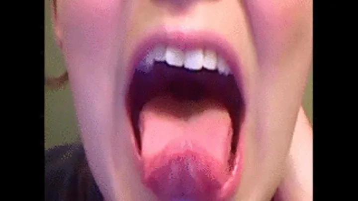 Get a View of My Tongue and Mouth