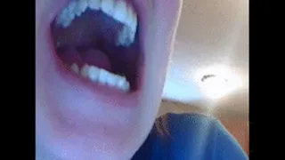 Inside my large mouth!