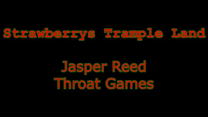 Jasper Reed Throat Games