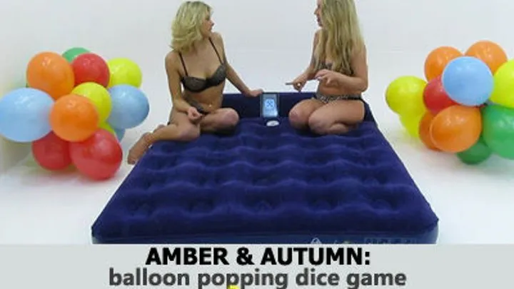 Amber & Autumn Balloon Popping Dice Game *SINGLE CAM*