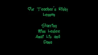 Our Teacher's Kinky Lesson