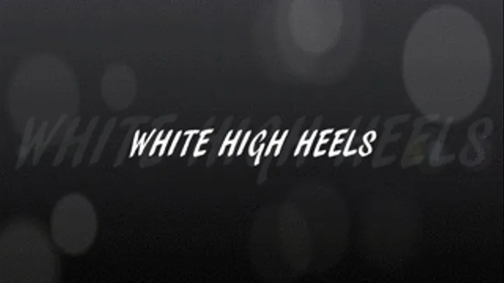 WHITE HIGH HEELS