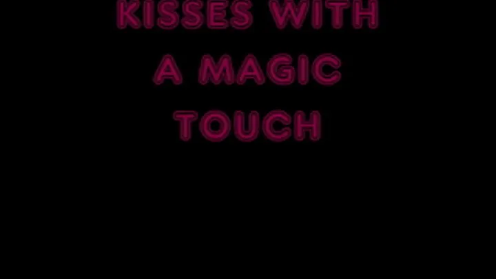 KISSES WITH MAGIC