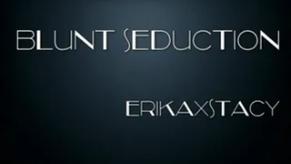 Blunt smoking sexy seduction