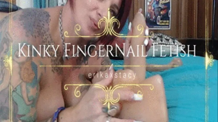 Erikaxstacy Kinky Fingernail Fetish