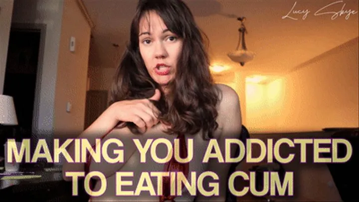 Making You Addicted to Eating Cum