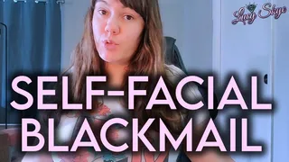 Self-Facial Blackmail