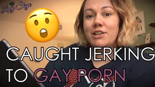 Caught Jerking to Gay Porn