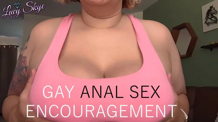 Gay Anal Sex Encouragement