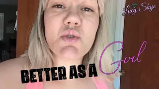 Better as a Girl