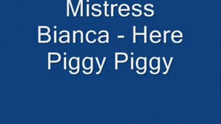 Here Piggy Piggy