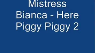Here Piggy Piggy 2