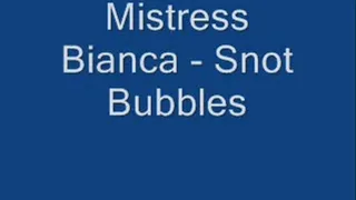 Snot Bubbles