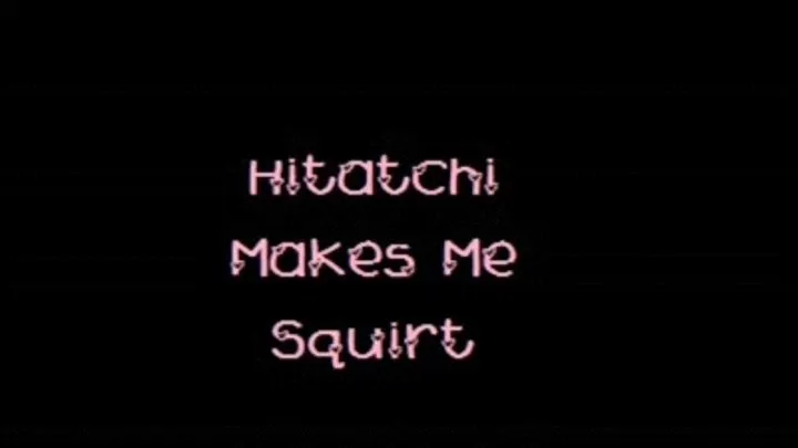 Hitachi Squirt!!