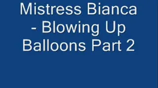 By Request - Blowing Up Balloons Part 2