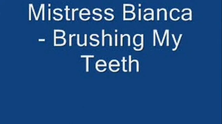 Brushing My Teeth